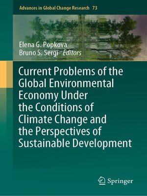 cover image of Current Problems of the Global Environmental Economy Under the Conditions of Climate Change and the Perspectives of Sustainable Development